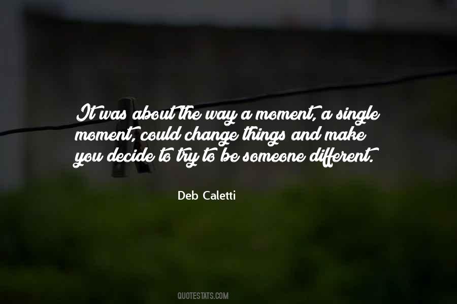 It Could Be Different Quotes #1263580