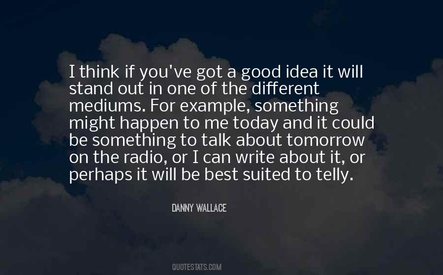 It Could Be Different Quotes #1497906