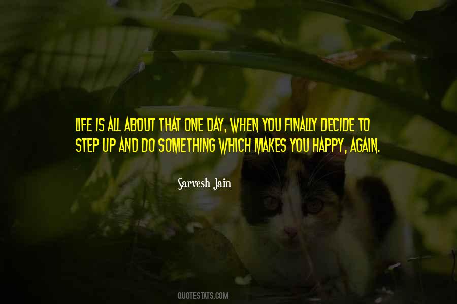 Happiness Makes You Happy Quotes #1036183