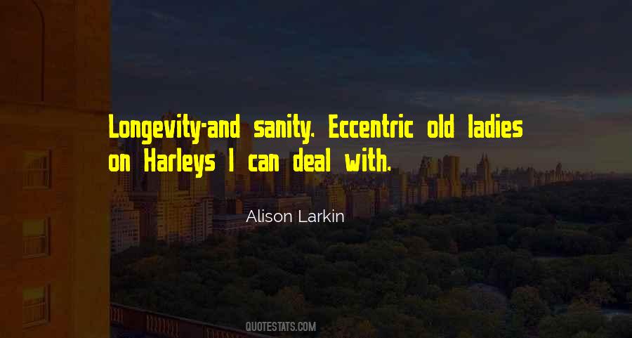 Eccentric Quotes #1704289