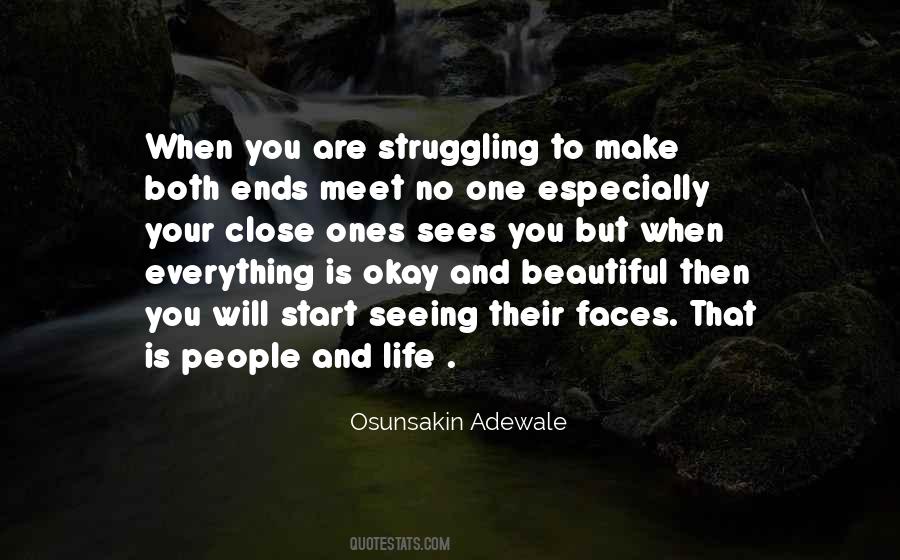 When You Are Struggling Quotes #1553324
