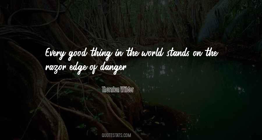 Danger Danger Quotes #49931