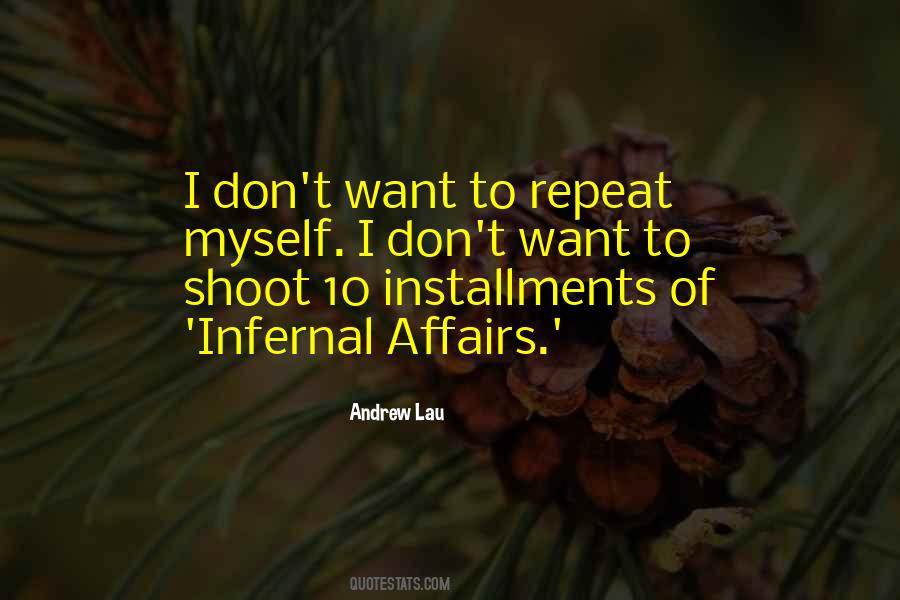 Quotes About Infernal #472107