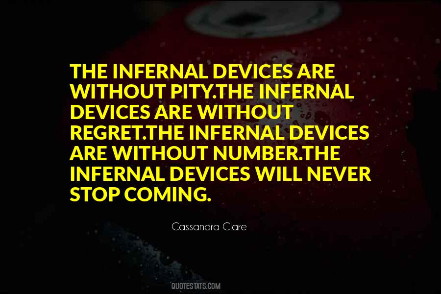 Quotes About Infernal #73301