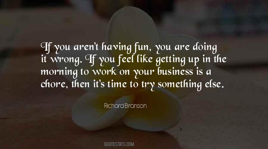 Quotes About Getting To Work #723527