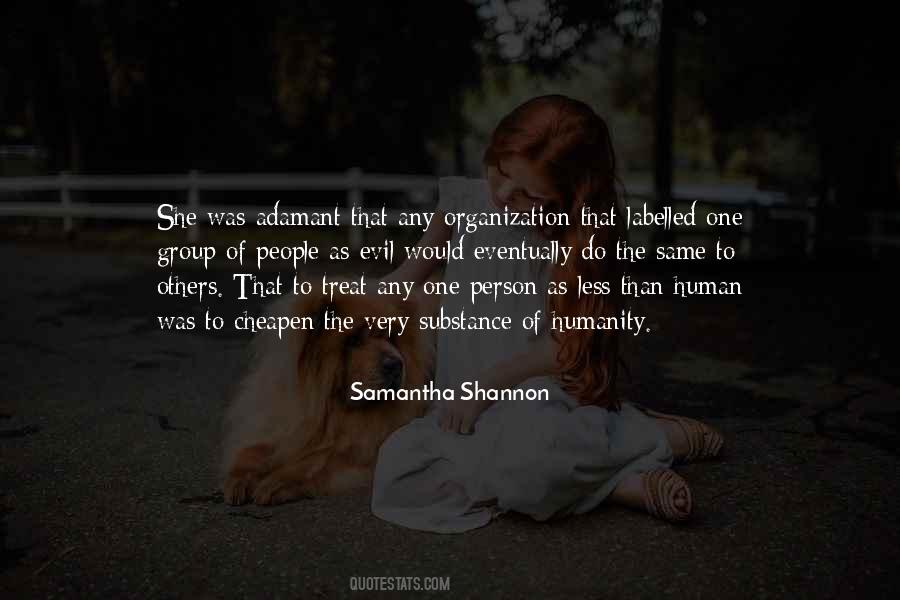 Quotes About The Evil Of Humanity #1357740