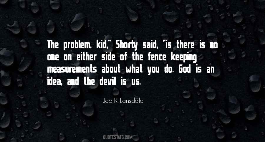 Quotes About The Evil Of Humanity #1366122