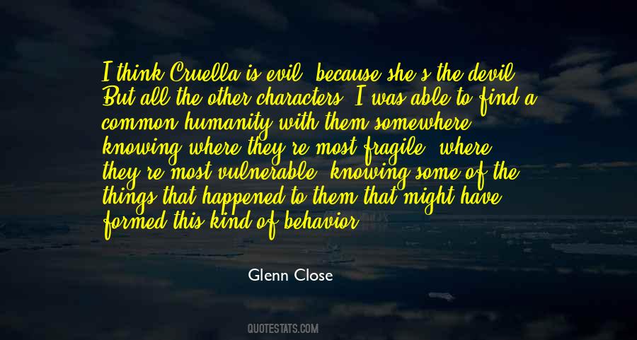 Quotes About The Evil Of Humanity #1467411