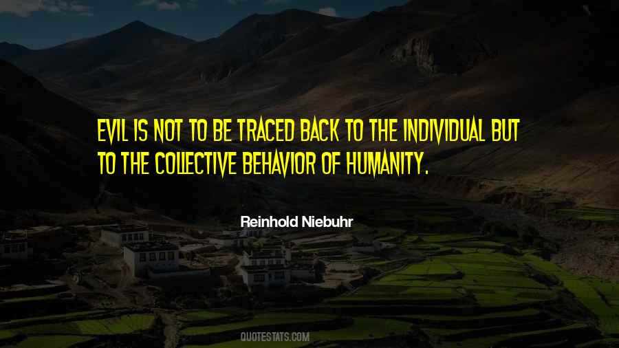 Quotes About The Evil Of Humanity #353565
