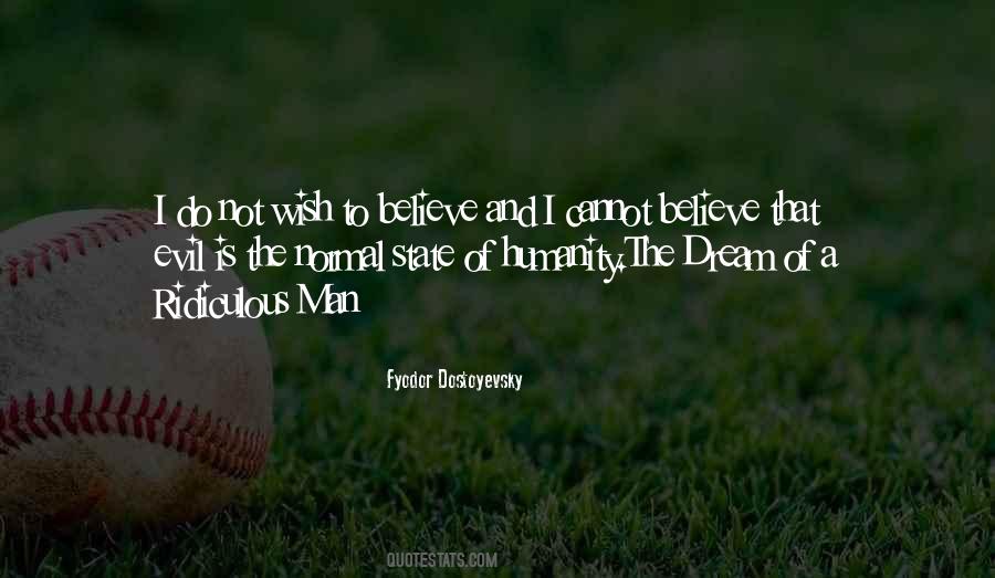 Quotes About The Evil Of Humanity #728224