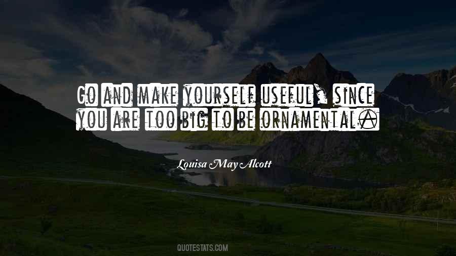 You Are Useful Quotes #1004214