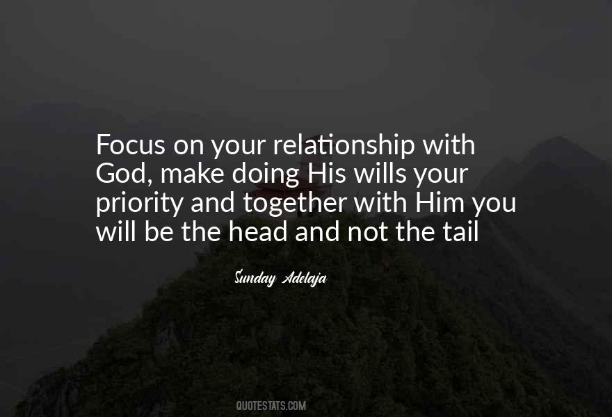 Be The Priority Quotes #542906