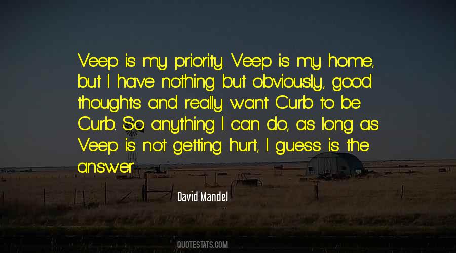 Be The Priority Quotes #71315