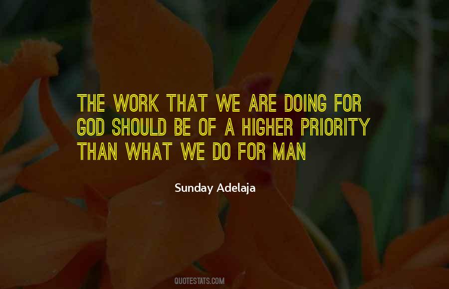 Be The Priority Quotes #778007