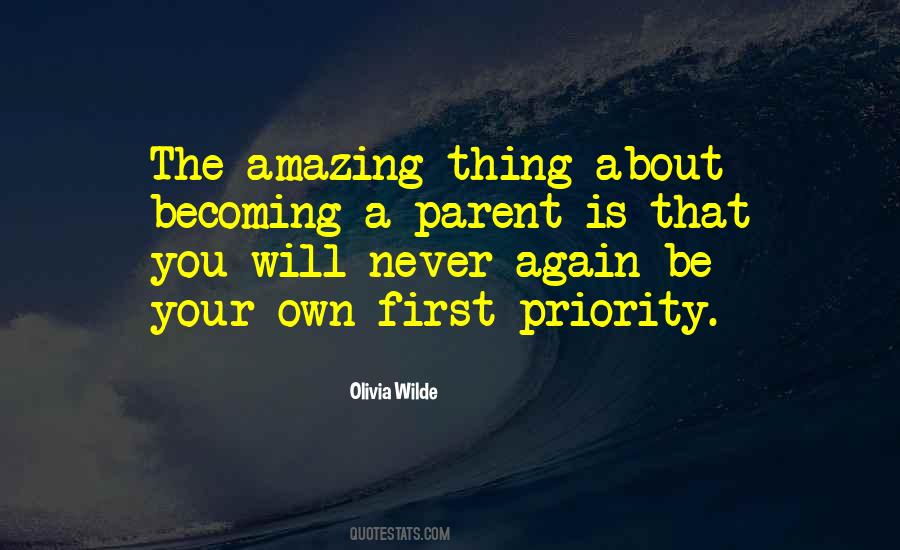 Be The Priority Quotes #826017