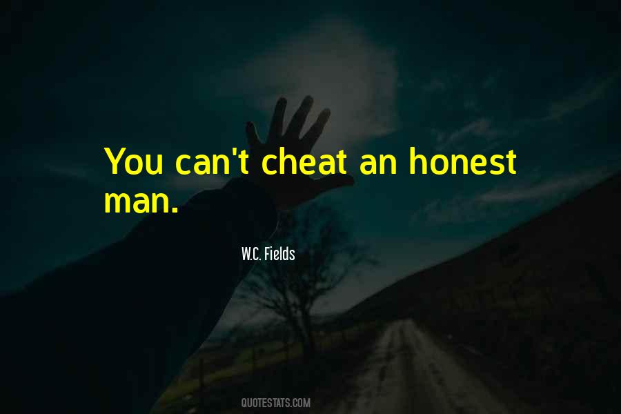 A Man Will Cheat Quotes #1161607