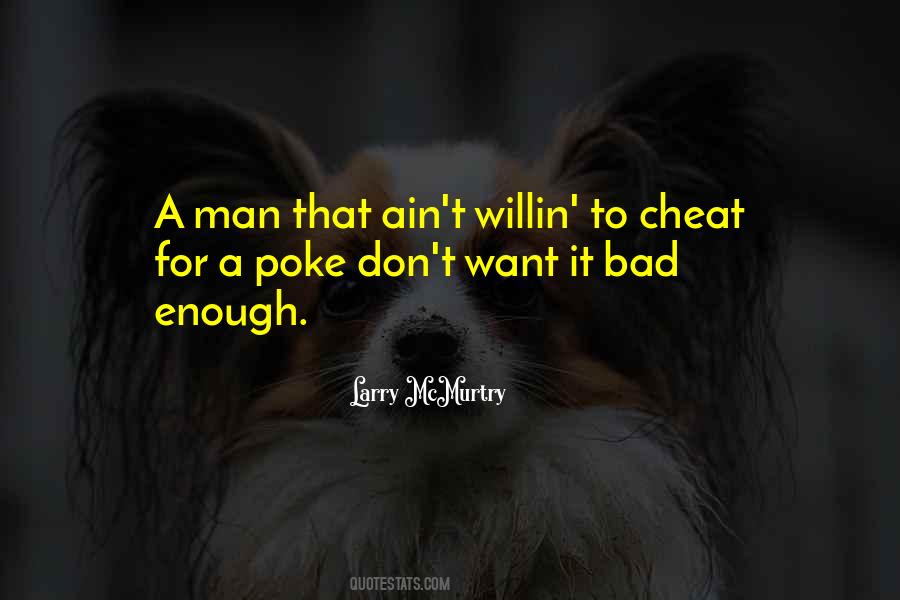 A Man Will Cheat Quotes #1174157