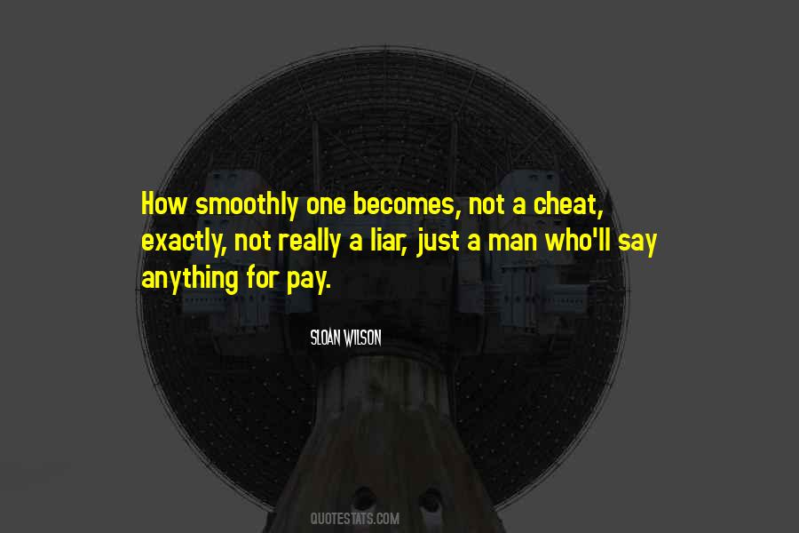 A Man Will Cheat Quotes #484907