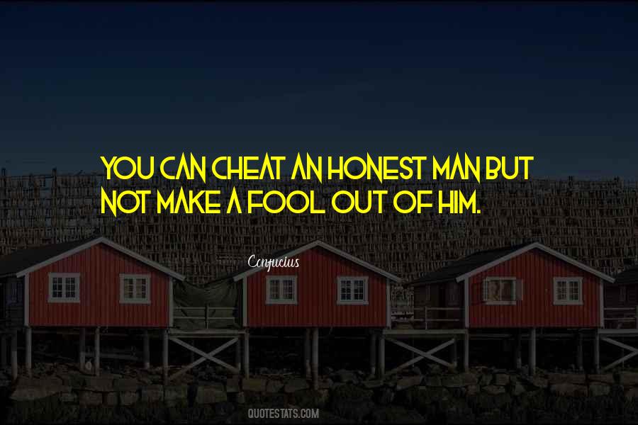 A Man Will Cheat Quotes #627325