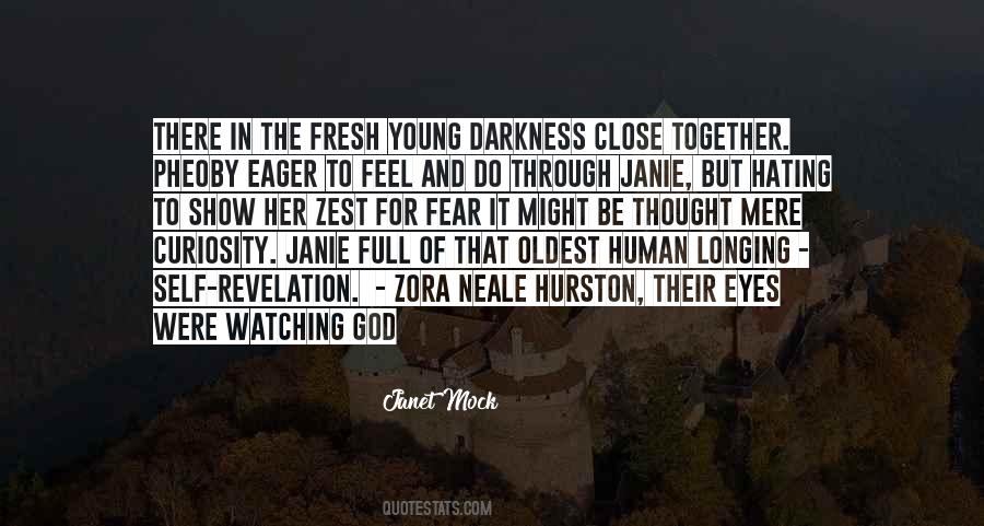 Eyes Were Watching God Quotes #1083612