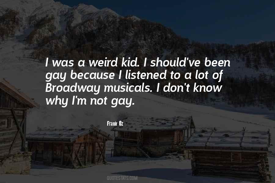 Weird Kid Quotes #1633357