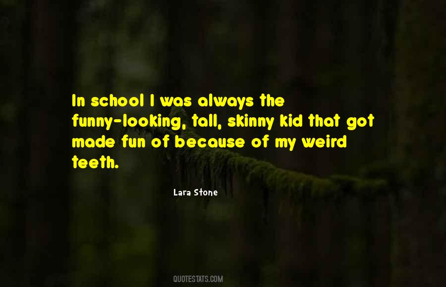 Weird Kid Quotes #780260