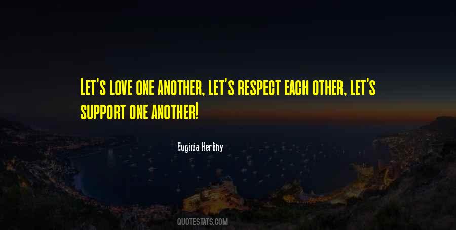 Love And Respect One Another Quotes #718836