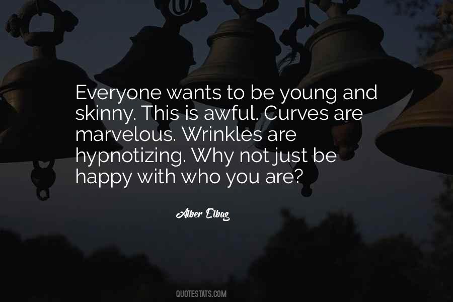 Everyone Wants To Be Happy Quotes #680176