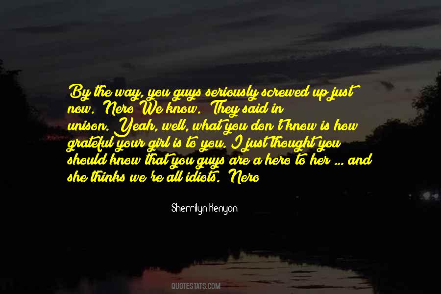 You Screwed Up Quotes #1342320