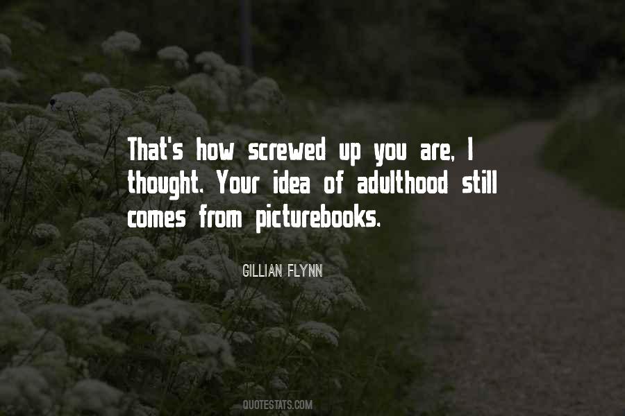 You Screwed Up Quotes #140187