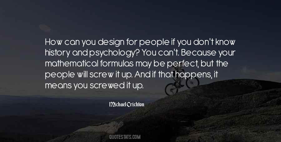 You Screwed Up Quotes #1564627