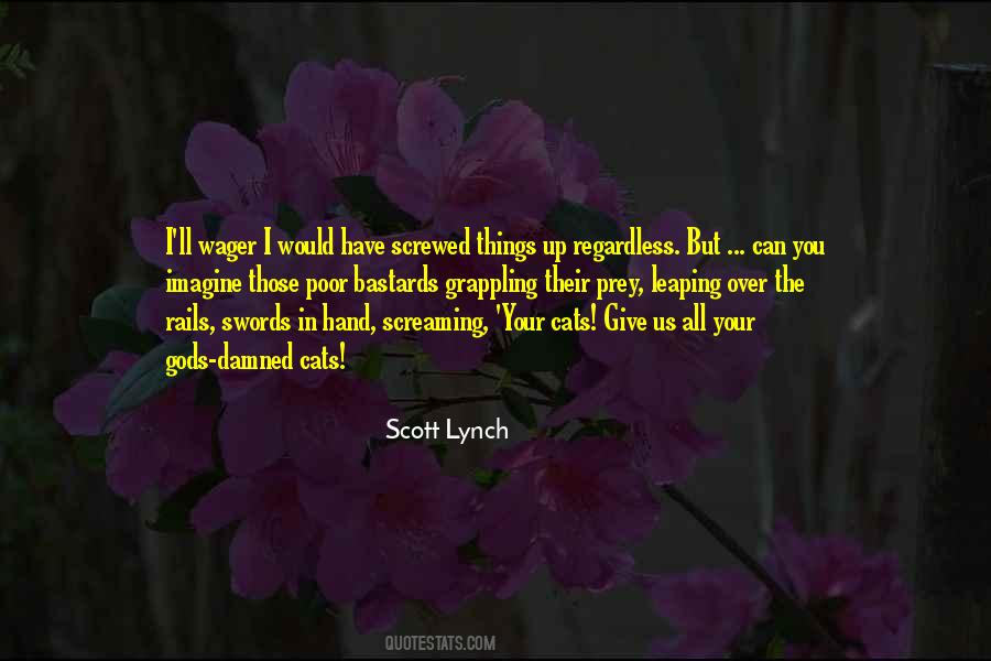 You Screwed Up Quotes #1696504
