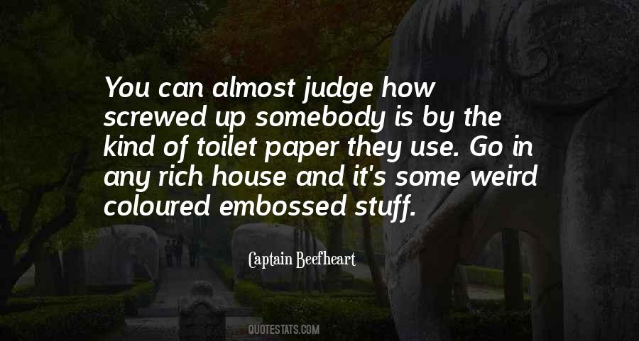 You Screwed Up Quotes #345523