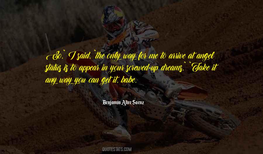 You Screwed Up Quotes #516536