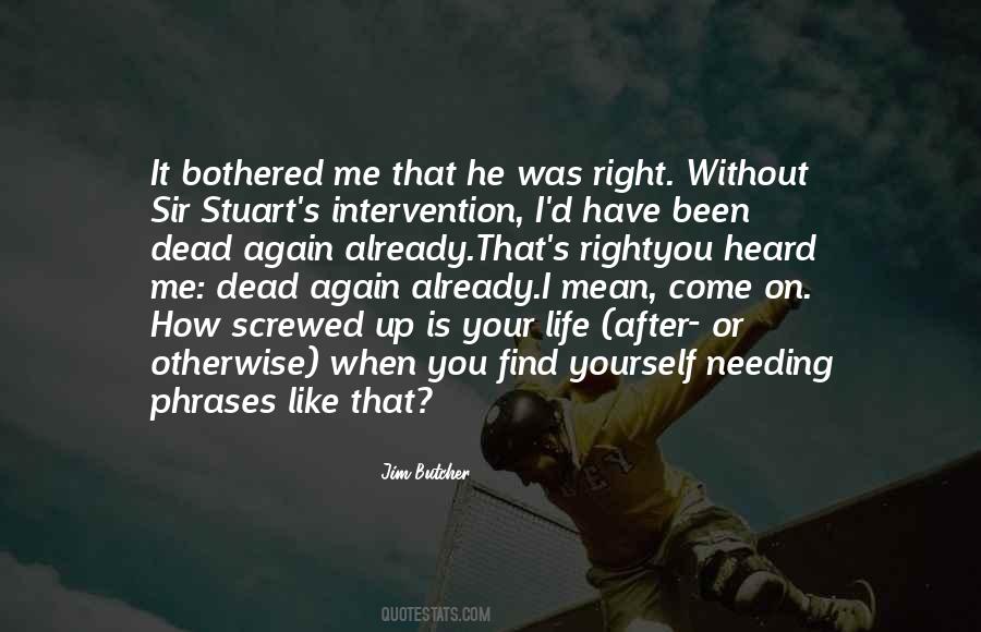 You Screwed Up Quotes #964615
