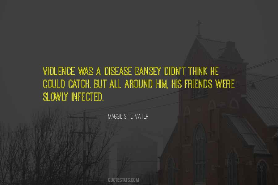 Quotes About Infected #1208185