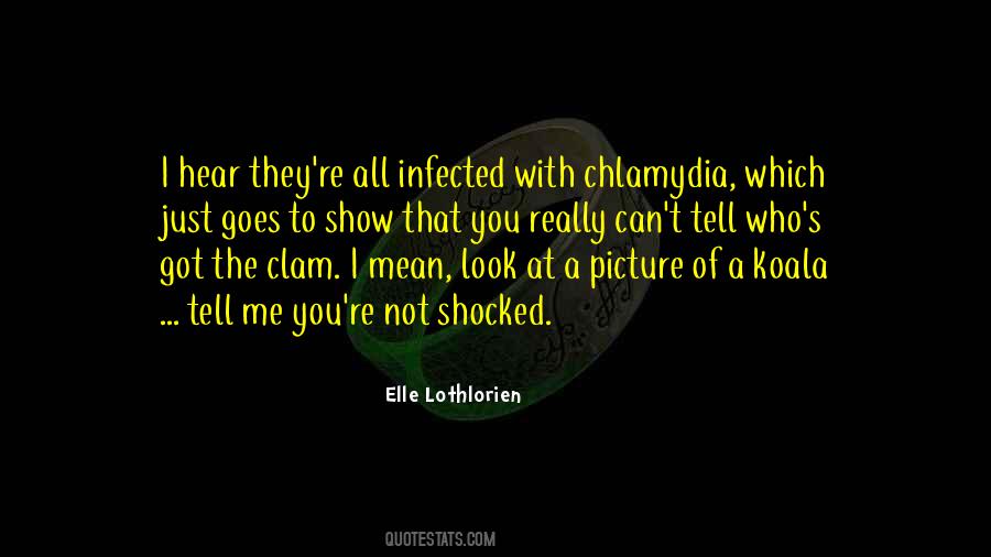 Quotes About Infected #1317201