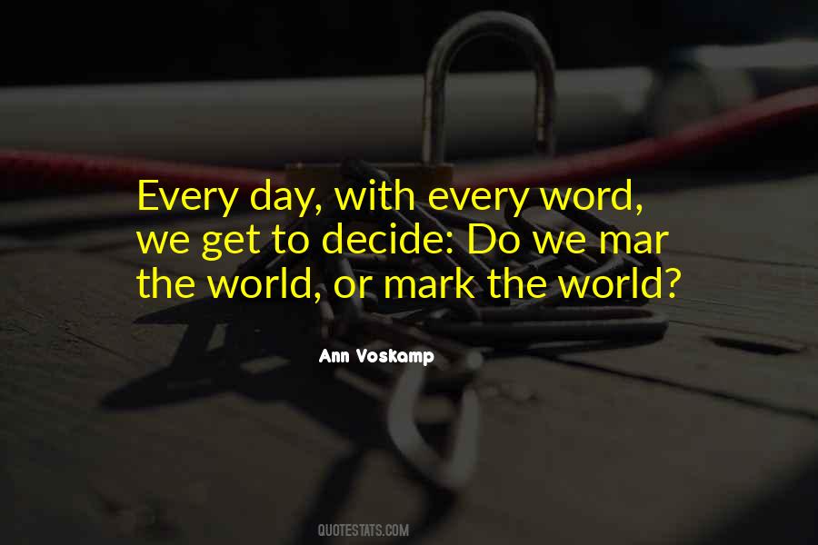 Mark This Day Quotes #655577
