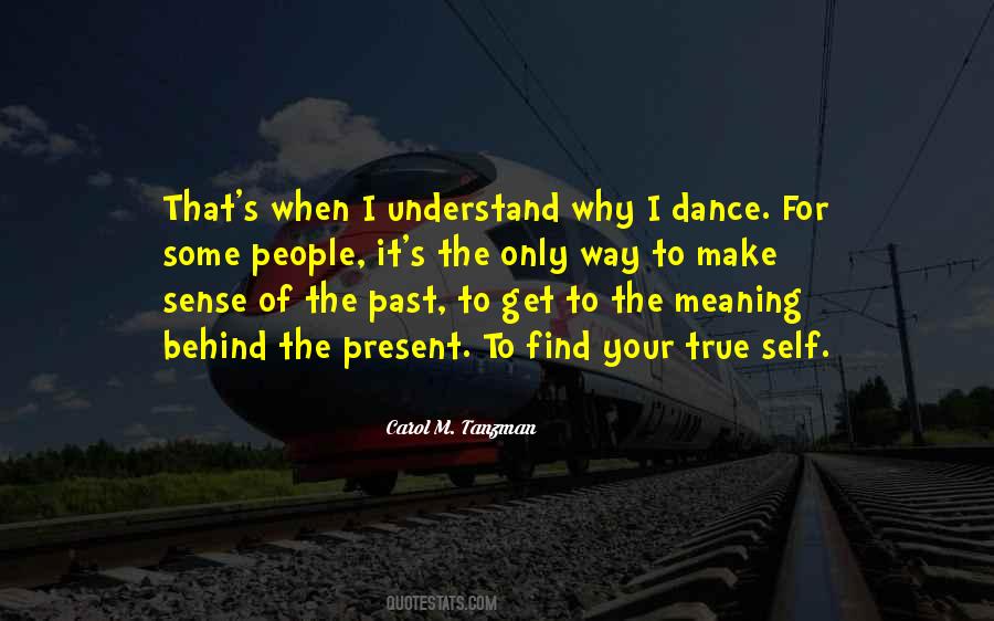 Understand The Past Quotes #681505