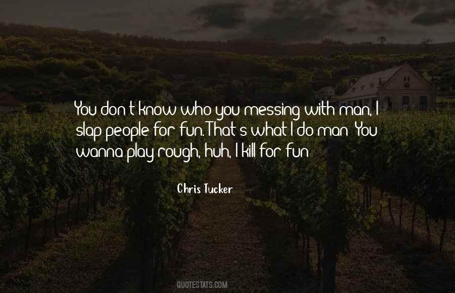 Just Wanna Have Fun Quotes #456824