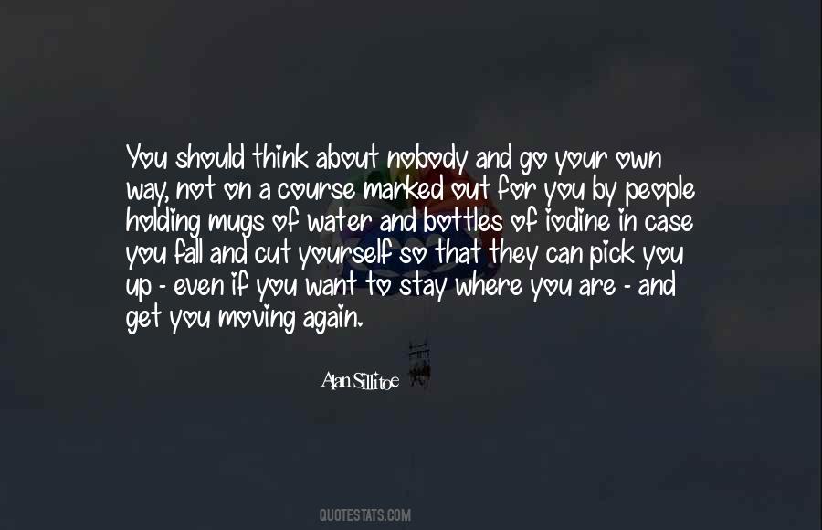 Get Out Of Your Way Quotes #1296015