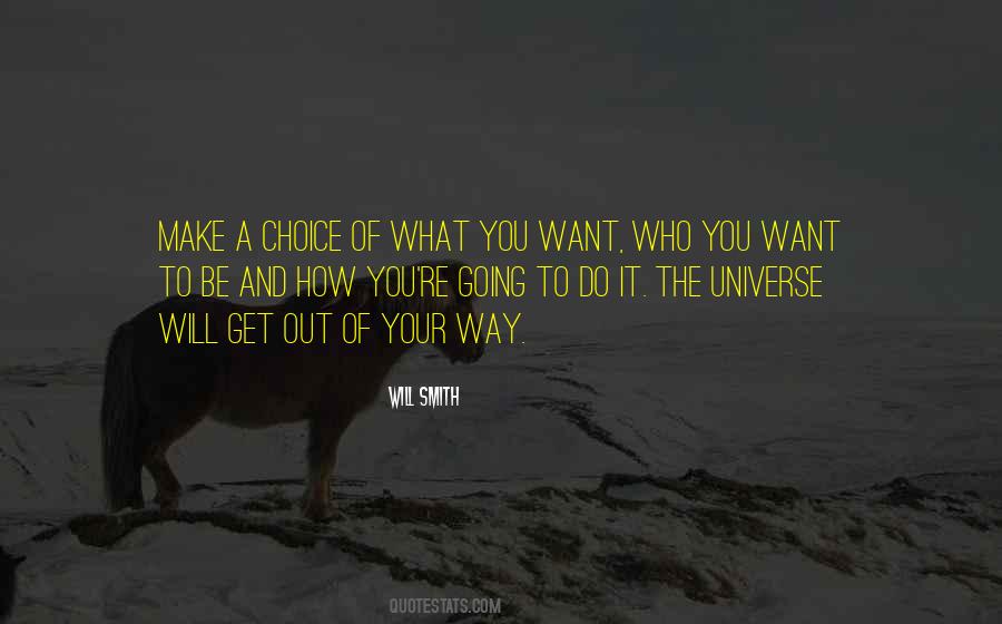 Get Out Of Your Way Quotes #1331280