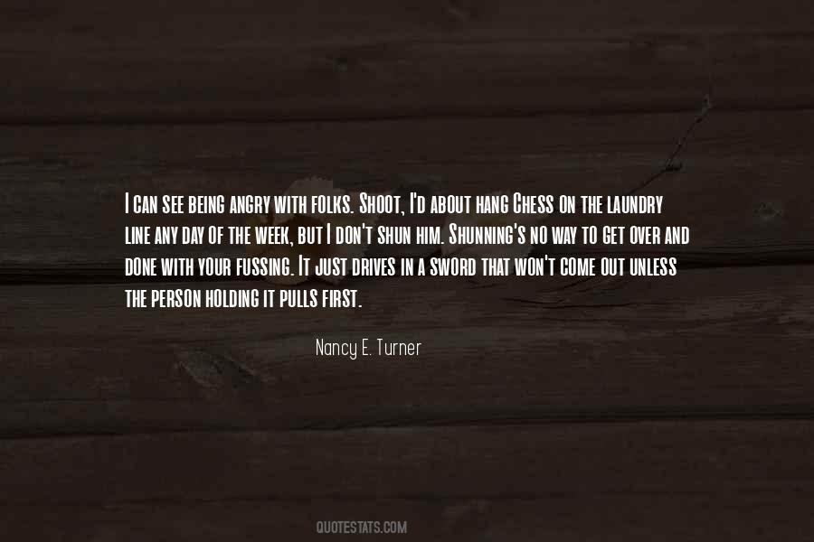 Get Out Of Your Way Quotes #1557455