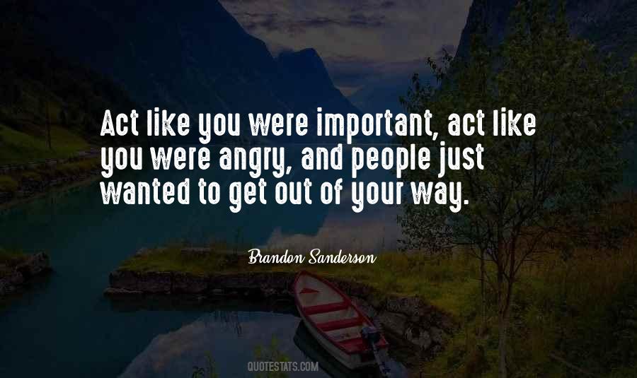 Get Out Of Your Way Quotes #1716983