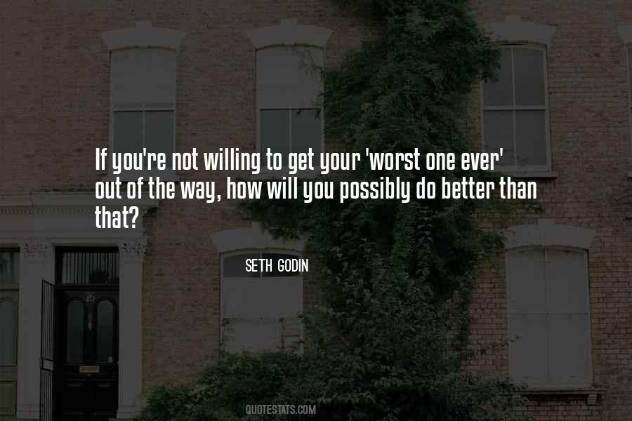 Get Out Of Your Way Quotes #1790719