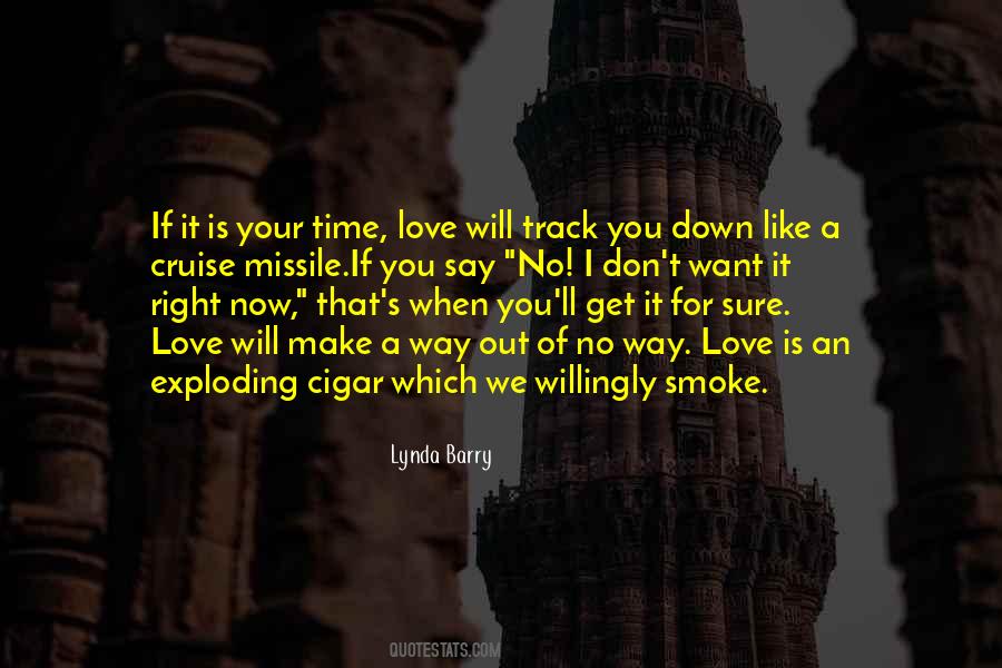 Get Out Of Your Way Quotes #427706