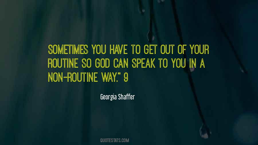 Get Out Of Your Way Quotes #531538