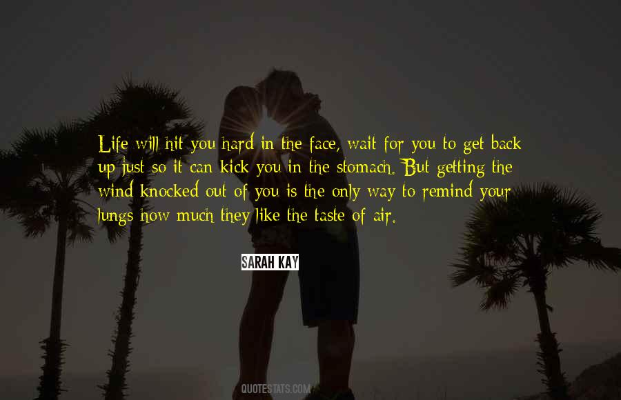 Get Out Of Your Way Quotes #67102