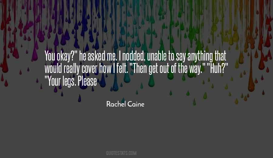 Get Out Of Your Way Quotes #785771