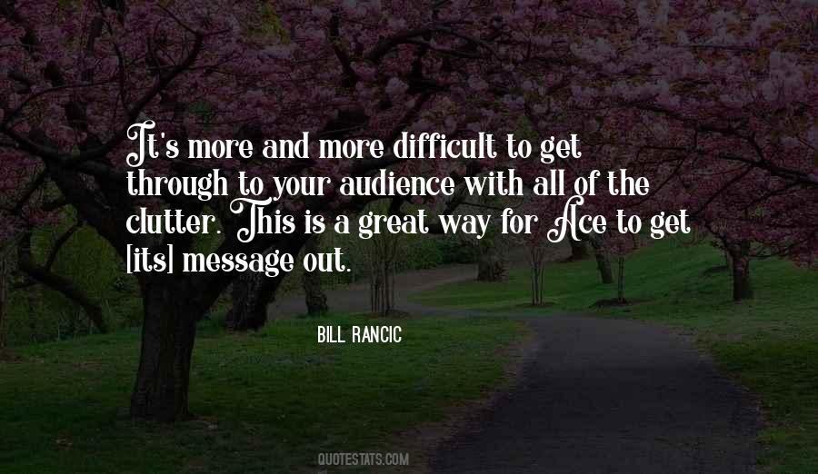 Get Out Of Your Way Quotes #825653
